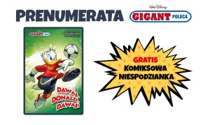 GIGANT POLECA od nr 4/26 (269)  8 wydań  + niespodzianka  