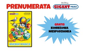 GIGANT POLECA od nr 5/26 (270)  8 wydań + niespodzianka