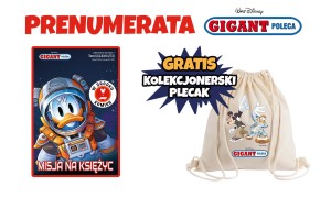 GIGANT POLECA od nr 7/26 (272)  8 wydań + plecak