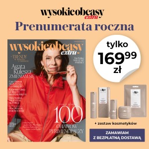 WYSOKIE OBCASY EXTRA Prenumerata roczna od nr 10/26    